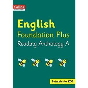 Collins International English Foundation Plus Reading Anthology A, Paperback - *** imagine