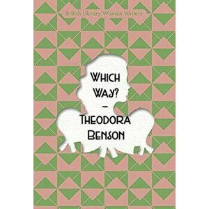 Which Way?, Paperback - Theodora Benson imagine