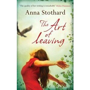 The Art of Leaving, Paperback - Anna Stothard imagine