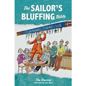 The Sailor's Bluffing Bible, Hardback - Tim Davison imagine