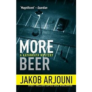More Beer, Paperback - Jakob Arjouni imagine