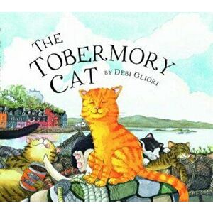 The Tobermory Cat, Paperback - Debi Gliori imagine