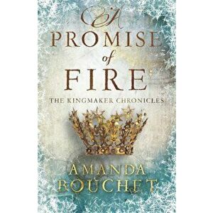 A Promise of Fire, Paperback - Amanda Bouchet imagine