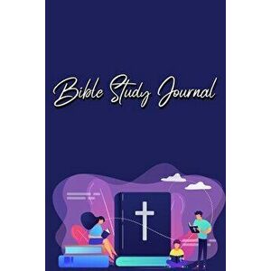Bible Study Journal: A Christian Bible Study Workbook: A Simple Guide To Journaling Scripture Using S.O.A.P Method - *** imagine