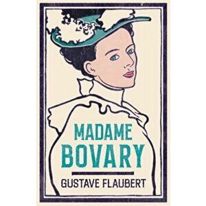 Madame Bovary, Paperback - Gustave Flaubert imagine