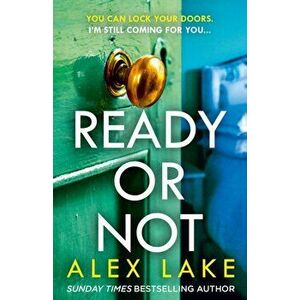 Ready or Not, Paperback - Alex Lake imagine