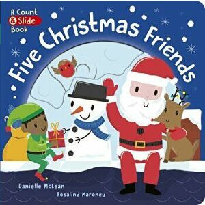 Five Christmas Friends, Board book - Danielle McLean imagine