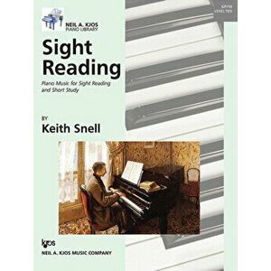 Sight Reading: Piano Music for Sight Reading and Short Study, Level 10, Paperback - Keith Snell imagine