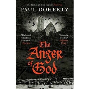 The Anger of God, Paperback - Paul Doherty imagine
