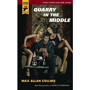 Quarry in the Middle, Paperback - Max Allan Collins imagine