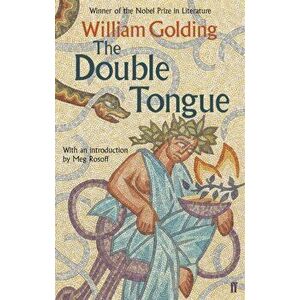 The Double Tongue. With an introduction by Meg Rosoff, Main, Paperback - William Golding imagine
