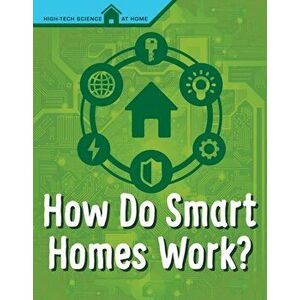 How Do Smart Homes Work?, Paperback - Agnieszka Biskup imagine