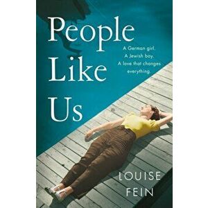 People Like Us, Paperback - Louise Fein imagine