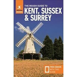 The Rough Guide to Kent, Sussex & Surrey (Travel Guide with Free eBook). 3 Revised edition, Paperback - Samantha Cook imagine