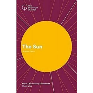 The Sun, Paperback - Royal Observatory Greenwich imagine