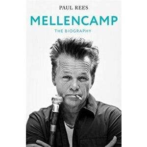 Mellencamp, Paperback - Paul Rees imagine