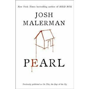 Pearl, Hardcover - Josh Malerman imagine
