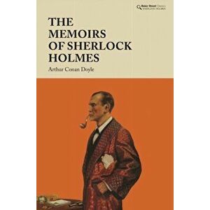 The Memoirs of Sherlock Holmes, Hardback - Arthur Conan Doyle imagine