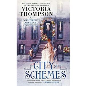 City of Schemes, Paperback - Victoria Thompson imagine