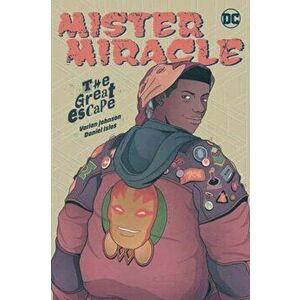 Mister Miracle: The Great Escape, Paperback - Daniel Isles imagine