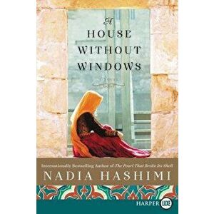 A House Without Windows, Paperback - Nadia Hashimi imagine