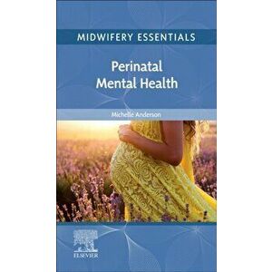 Midwifery Essentials: Perinatal Mental Health. Volume 9, Paperback - *** imagine