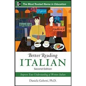 Better Reading Italian. 2 ed, Paperback - Daniela Gobetti imagine