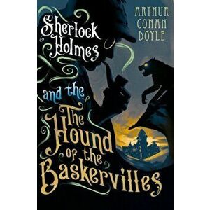 The Hound of the Baskervilles, Paperback - Arthur Conan Doyle imagine
