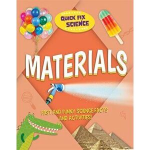 Quick Fix Science: Materials, Hardback - Paul Mason imagine