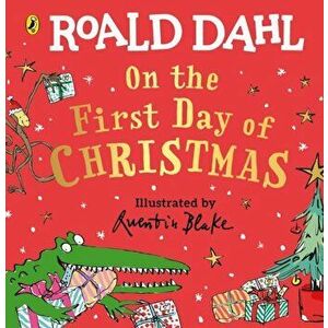 Roald Dahl: On the First Day of Christmas, Board book - Roald Dahl imagine