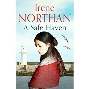 A Safe Haven, Paperback - Irene Northan imagine