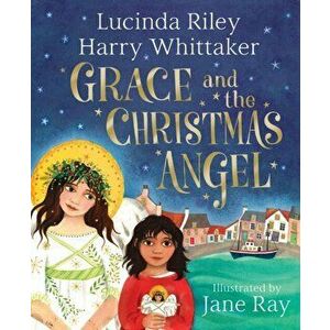 Grace and the Christmas Angel, Hardback - Harry Whittaker imagine
