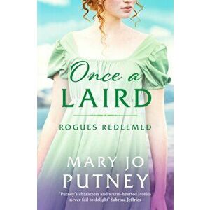 Once a Laird. An exciting Scottish historical Regency romance, Paperback - Mary Jo Putney imagine