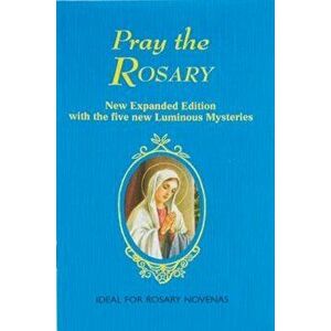 Pray the Rosary, Paperback - J. M. Lelen imagine