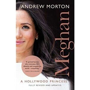Meghan. A Hollywood Princess, Paperback - Andrew Morton imagine