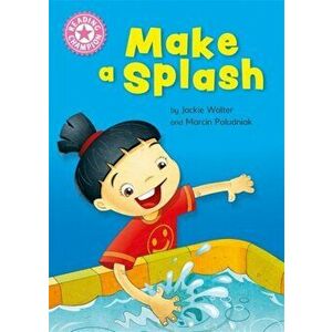 Reading Champion: Make a Splash. Independent Reading Non-Fiction Pink 1a, Paperback - Jackie Walter imagine