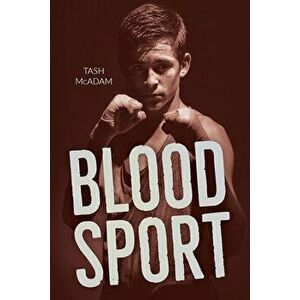 Blood Sport, Paperback - Tash McAdam imagine
