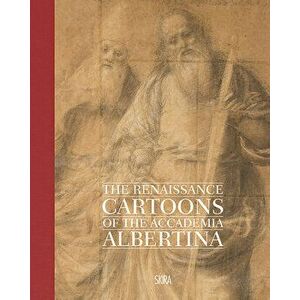 The Renaissance Cartoons of the Accademia Albertina, Hardcover - Paola Gribaudo imagine