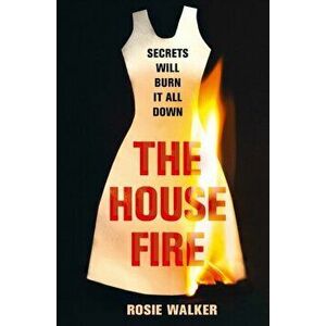 The House Fire, Paperback - Rosie Walker imagine