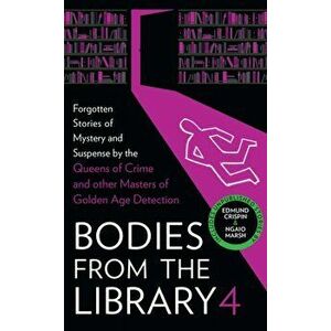 Bodies from the Library 4, Hardback - Edmund Crispin imagine
