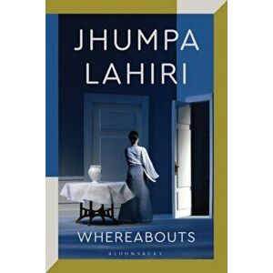 Whereabouts, Paperback - Lahiri Jhumpa Lahiri imagine