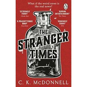 The Stranger Times. (The Stranger Times 1), Paperback - C.K.McDonnell imagine