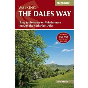 Walking the Dales Way. Ilkley to Bowness-on-Windermere through the Yorkshire Dales, 4 Revised edition, Paperback - Terry Marsh imagine