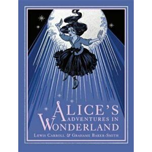 Alice's Adventures in Wonderland, Hardback - *** imagine