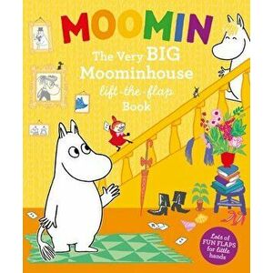 Moomin's BIG Lift-the-Flap Moominhouse, Board book - Tove Jansson imagine