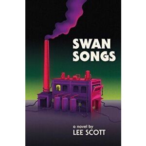 Swan Songs. New ed, Paperback - Lee Scott imagine