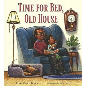 Time for Bed, Old House, Hardback - Janet Costa Bates imagine
