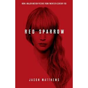 Red Sparrow. Export, Film Tie in, Paperback - Jason Matthews imagine