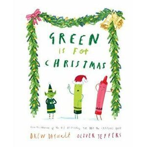 Green is for Christmas, Hardback - Drew Daywalt imagine