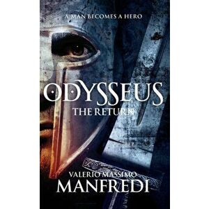Odysseus: The Return. Book Two, Paperback - Valerio Massimo Manfredi imagine